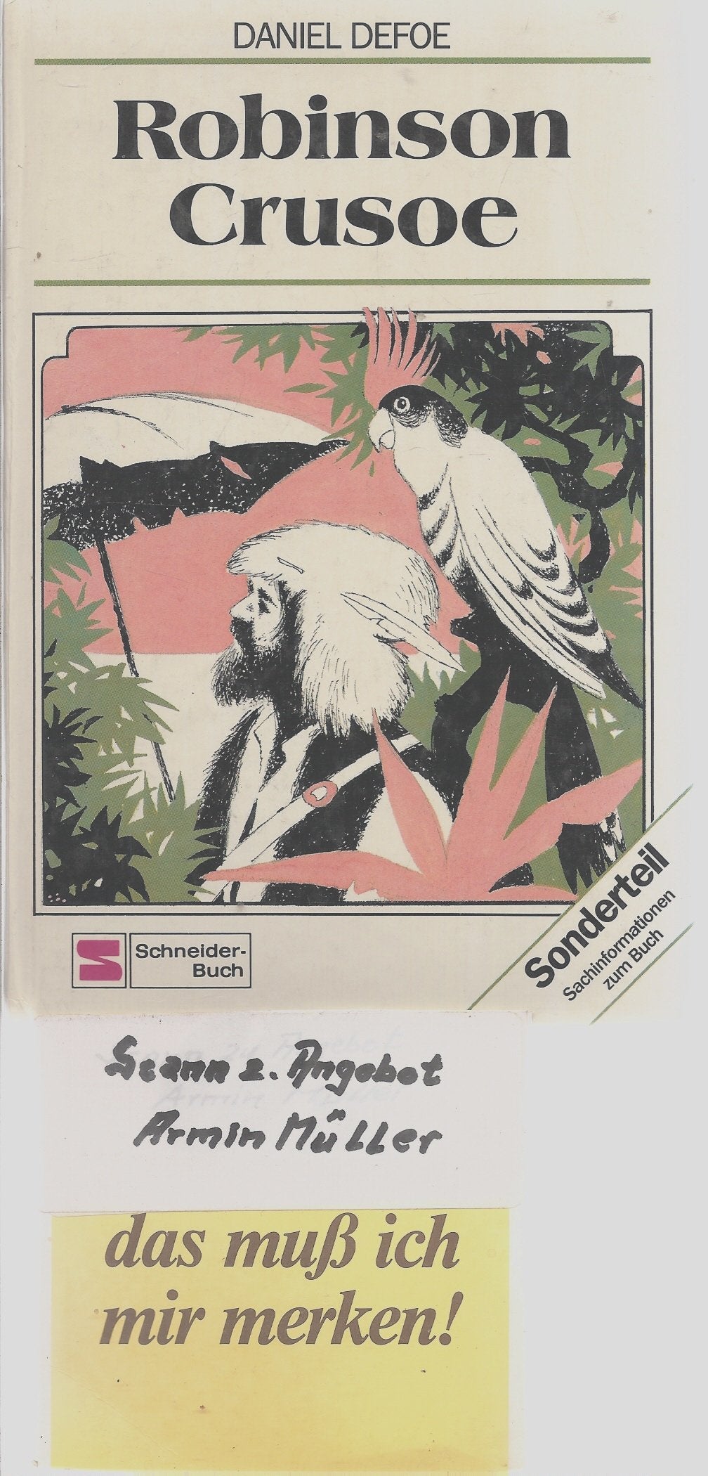Robinson Crusoe: Anh.: Sachinformationen z. Buch Books