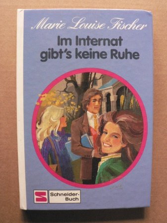 Im Internat gibt's keine Ruhe Books
