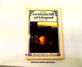 Ein Schatten fällt auf Erlengrund. ( Schneider Buch zum Träumen). Books
