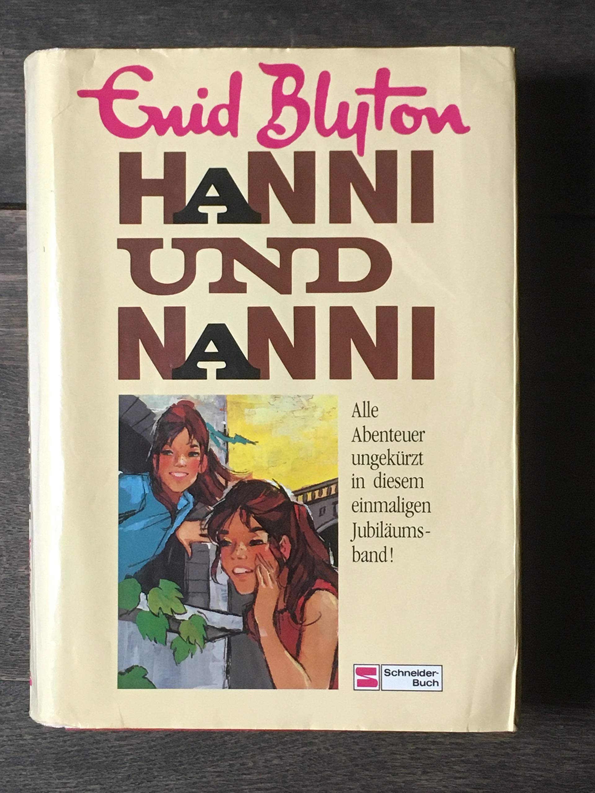 Hanni und Nanni. Alle Abenteuer ungekürzt in diesem Jubiläumsband Books