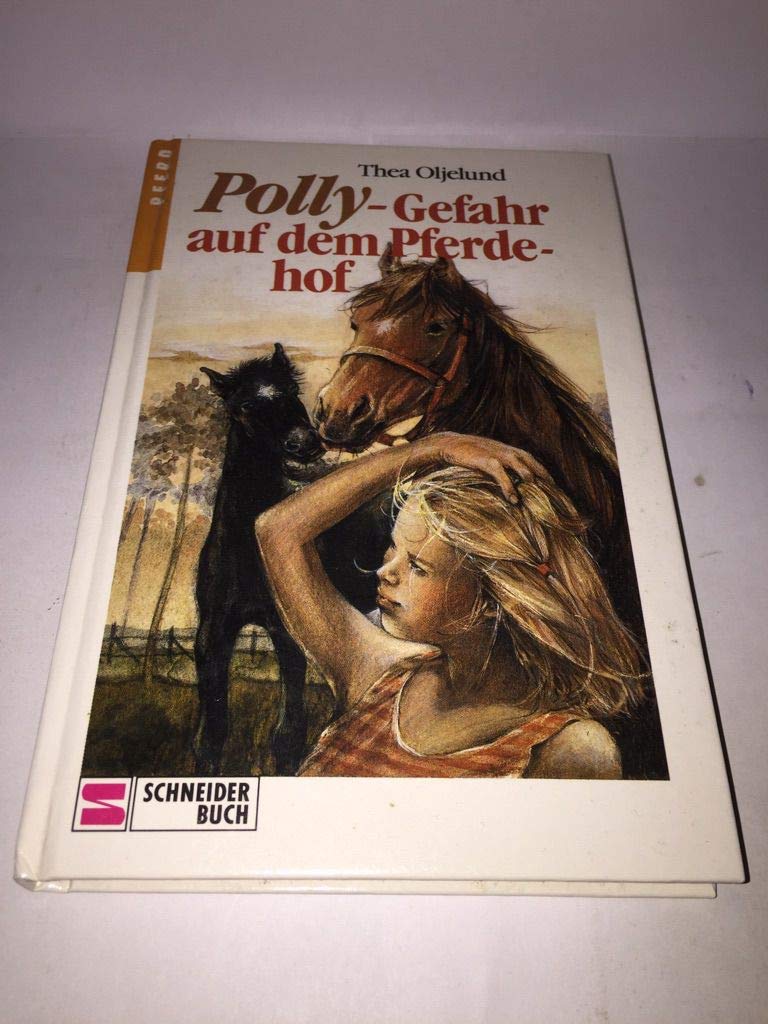 Polly-Serie / Gefahr auf dem Pferdehof Books