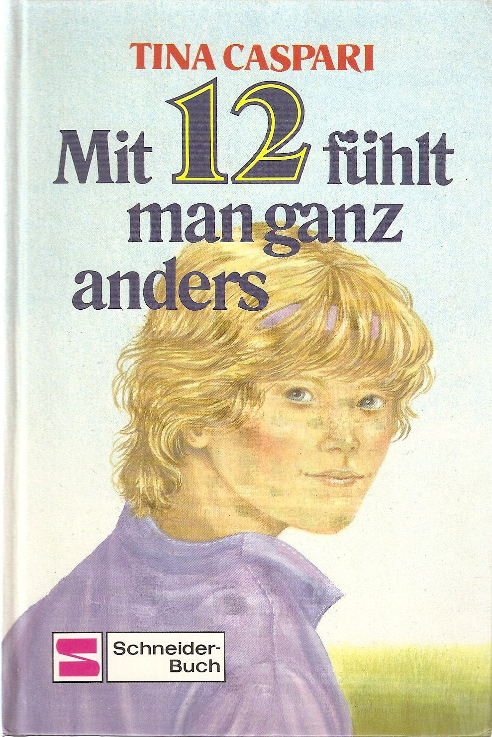 Mit 12 fühlt man ganz anders Books