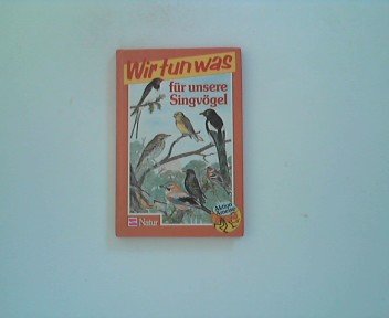 Aktion Ameise / Wir tun was: Aktion Ameise / Für unsere Singvögel: Wir tun was Books