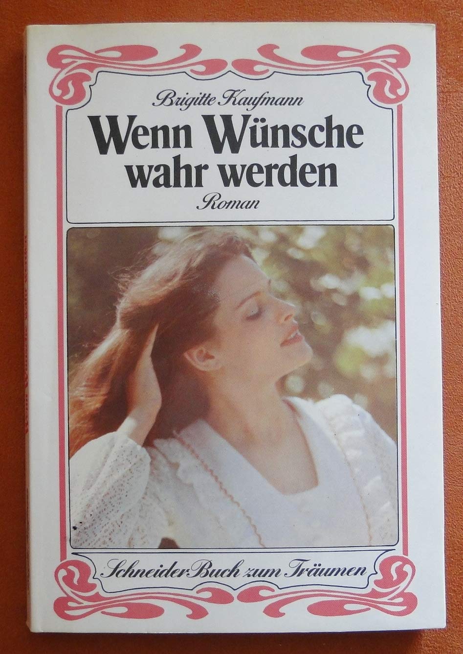 Brigitte Kaufmann: Wenn Wünsche wahr werden Books