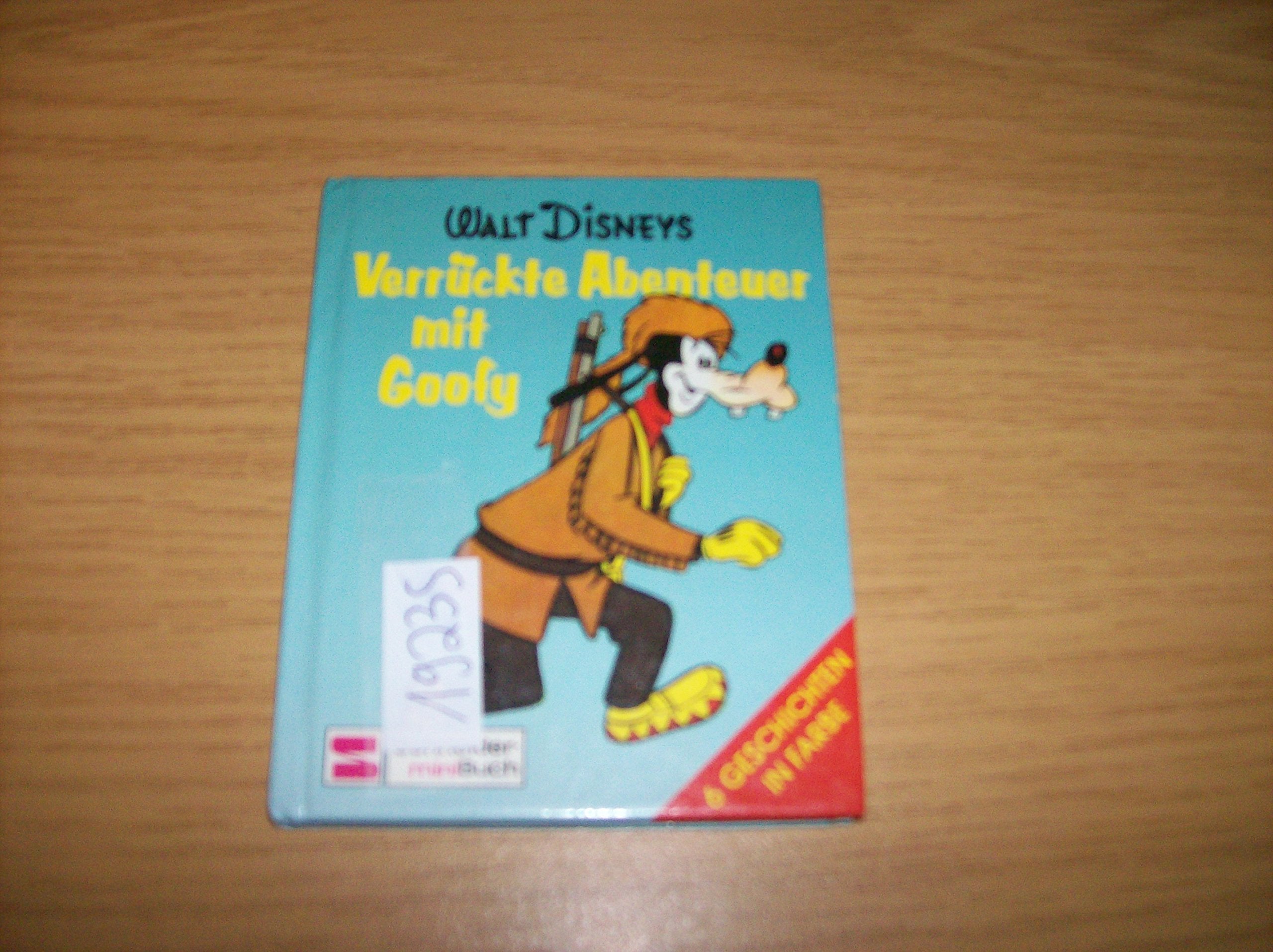 Walt Disneys verrückte Abenteuer mit Goofy Books