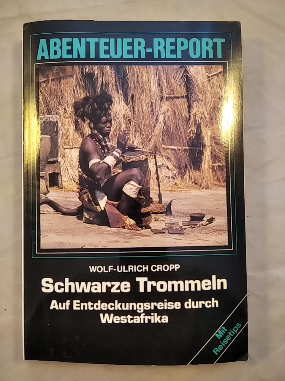 Schwarze Trommeln: Auf Entdeckungsreise durch Westafrika Contemporary literature