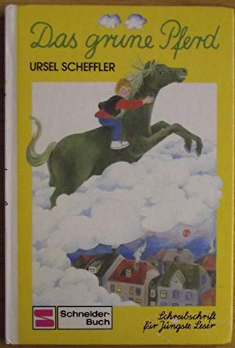 Das grüne Pferd: Schreibschrift Books