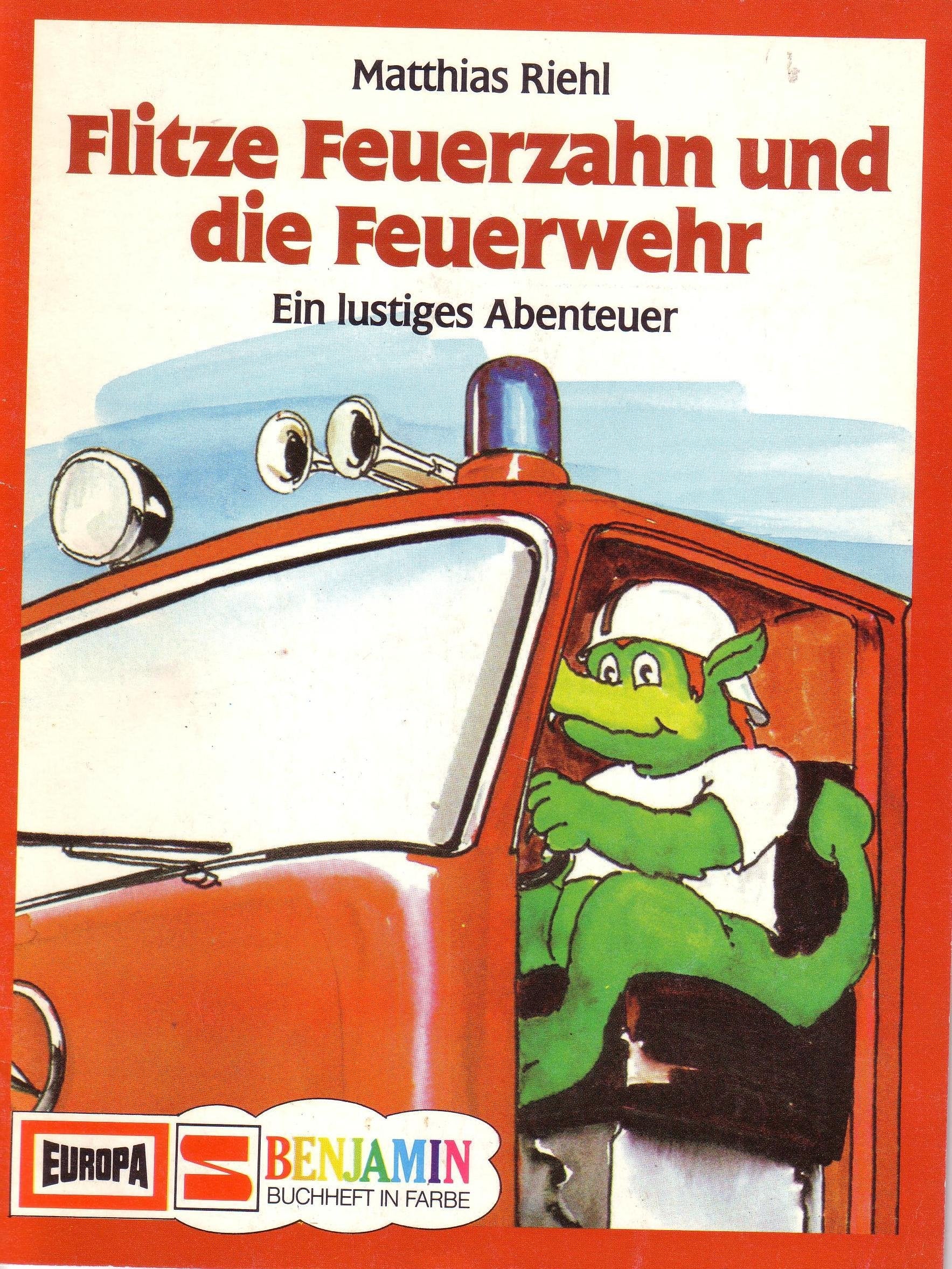 Flitze Feuerzahn und die Feuerwehr Books