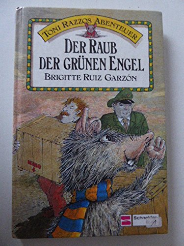 Toni Razzos Abenteuer / Der Raub der grünen Engel Books