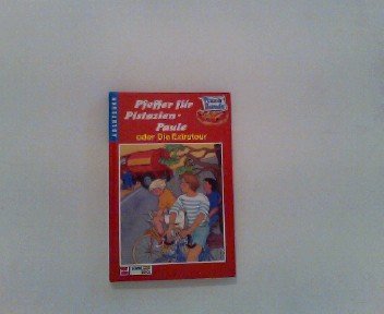 Pizza-Bande / Pfeffer für Pistazien-Paule oder die Extratour Books