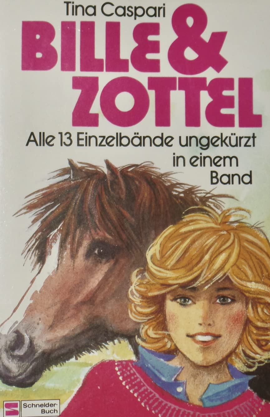 Bille & Zottel: Alle 13 Einzelbände ungekürzt in einem Band Books