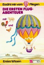 Erzähl mir vom... / Fliegen: Die ersten Flugabenteuer mit Schaf, Hahn und Ente Books