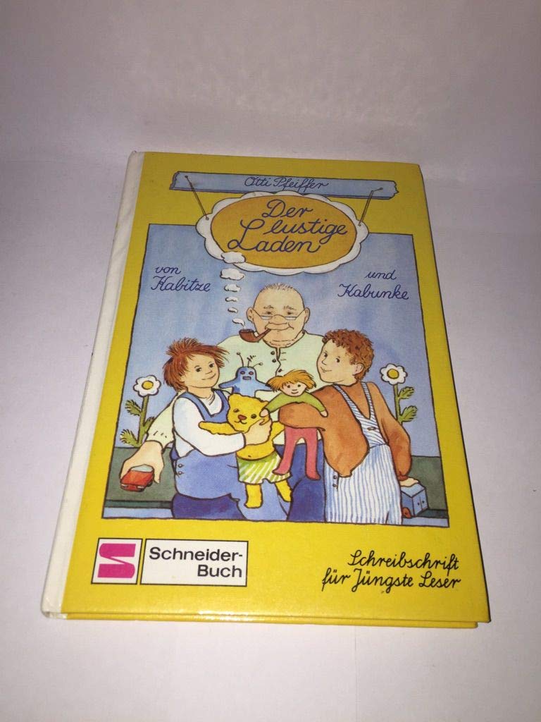 Der lustige Laden von Kabitze und Kabunke: Schreibschrift Books