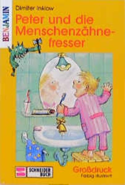 Peter und die Menschenzähnefresser: Grossdruck Fiction