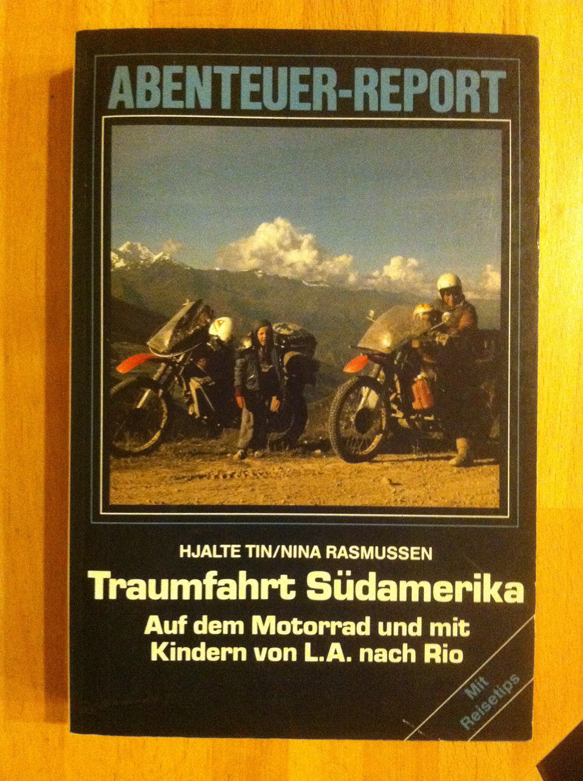 Traumreise Südamerika: Auf dem Motorrad und mit Kindern von L.A. nach Rio Parents & Children