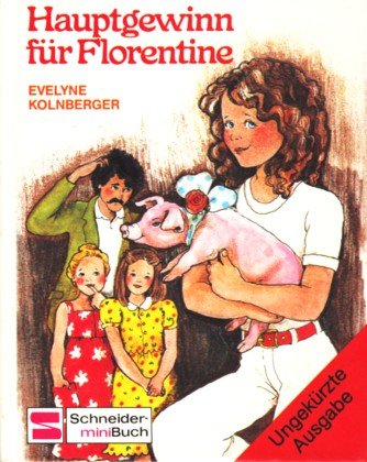Hauptgewinn für Florentine (schneider-miniBuch) Books