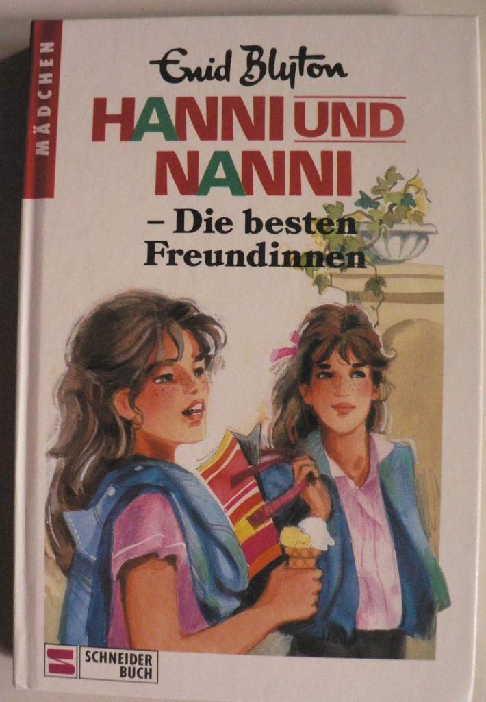 Hanni Und Nanni Die Besten Freundinnen book