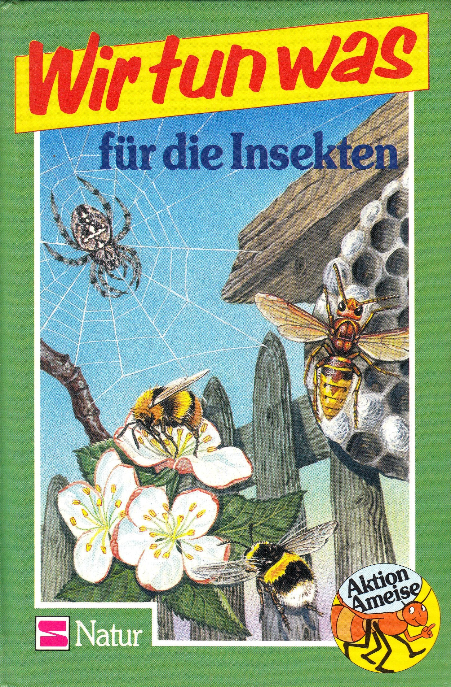 Aktion Ameise / Wir tun was: Aktion Ameise / Für unsere Insekten: Wir tun was Books