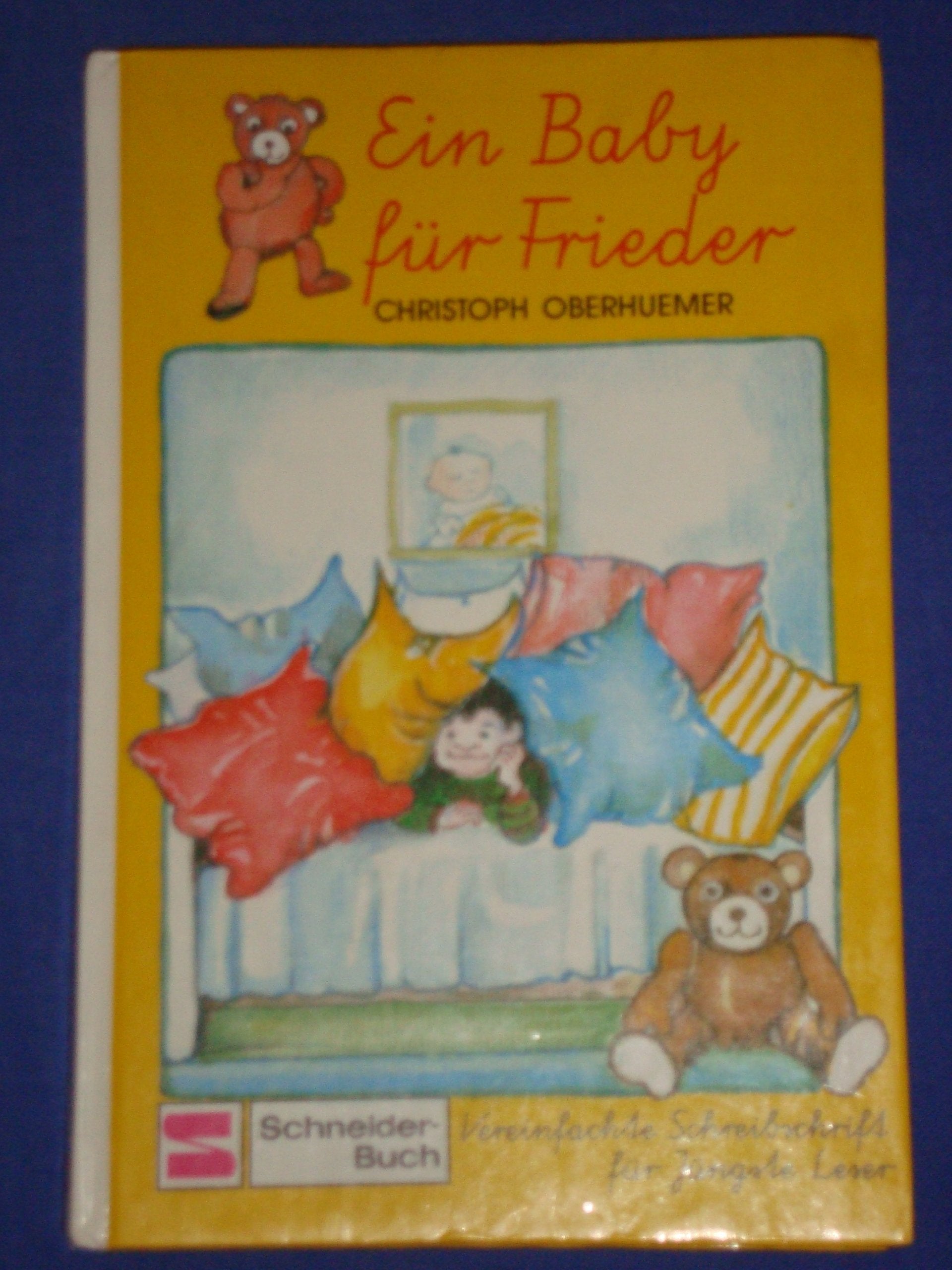 Ein Baby für Frieder: Schreibschrift Books
