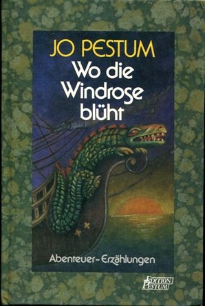 Wo die Windrose blüht: Abenteuer-Erzählungen Books