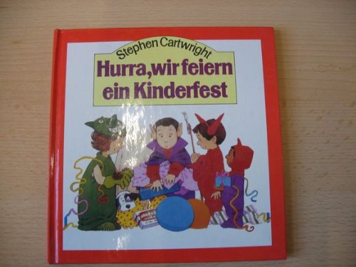 Hurra, wir feiern ein Kinderfest Books