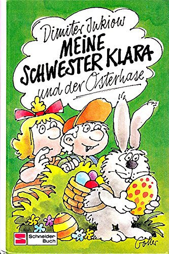 Klara / Grossdruck: Klara / Meine Schwester Klara und der Osterhase: Grossdruck Books