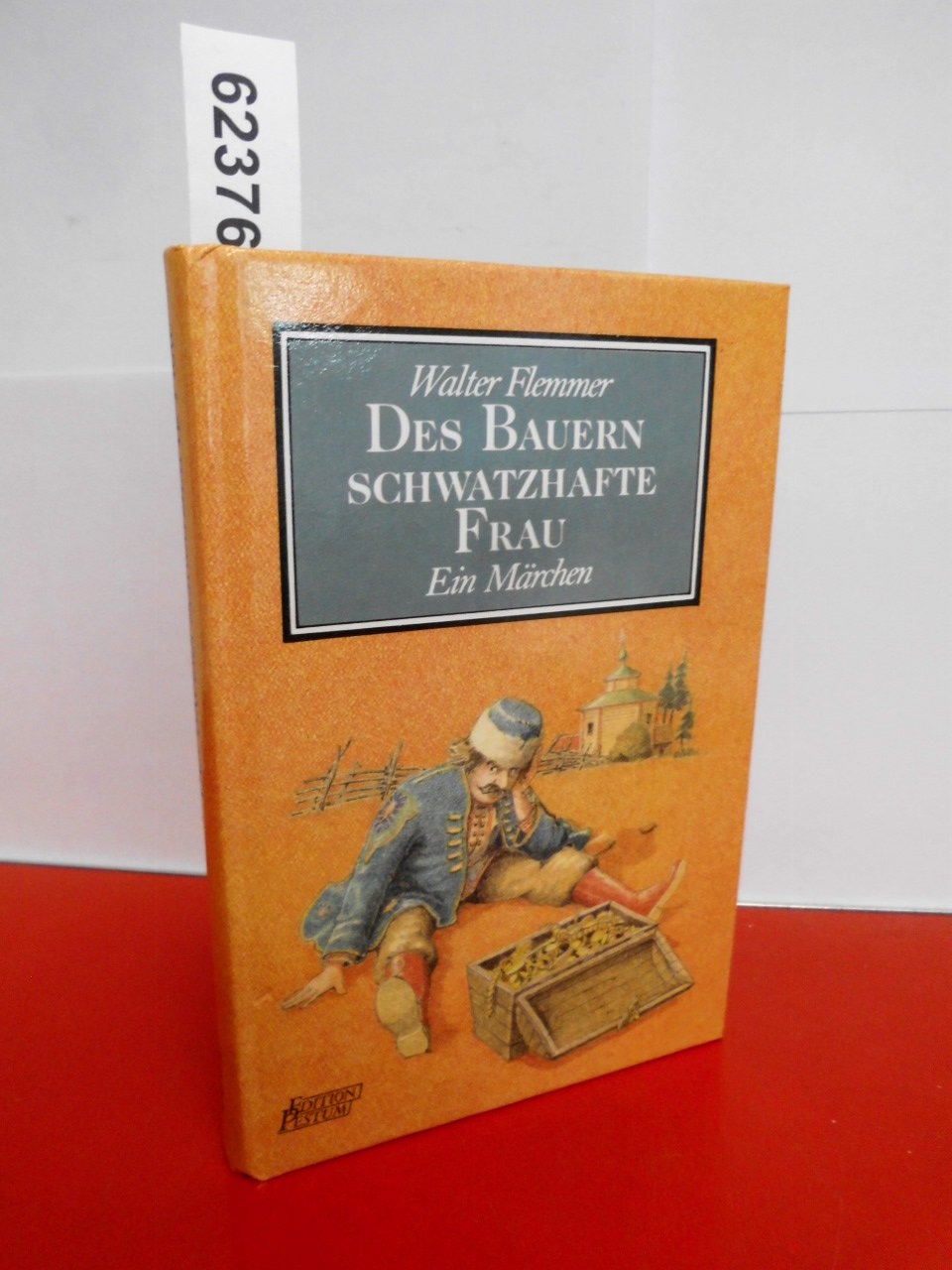 Des Bauern schwatzhafte Frau: Ein Märchen Books