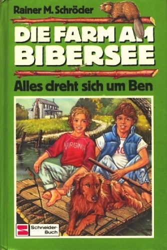 Die Farm am Bibersee - Schröder, Rainer M book