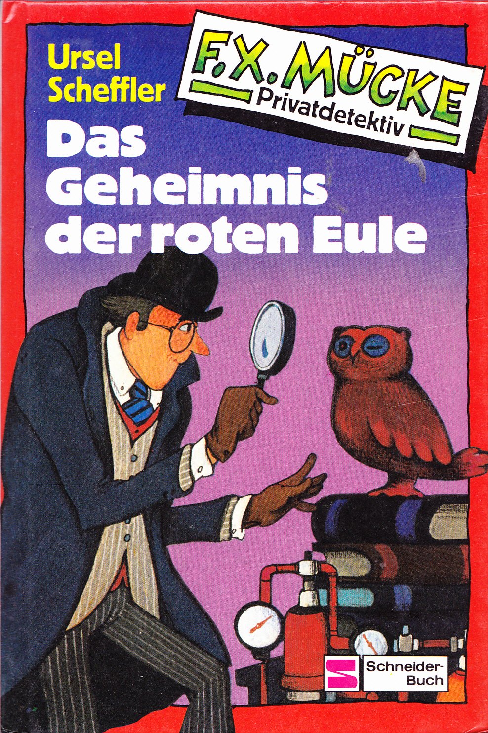 F. X. Mücke Privatdetektiv / Das Geheimnis der roten Eule Books
