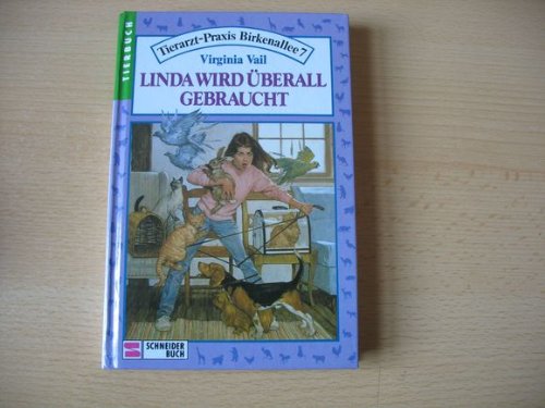 Tierarztpraxis Birkenallee 7, Bd.1, Linda wird überall gebraucht Medicine