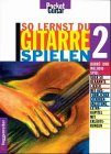So lernst du Gitarre spielen: Barré- und Melodiespiel. Mit Liedern, Songs und Gospels Books