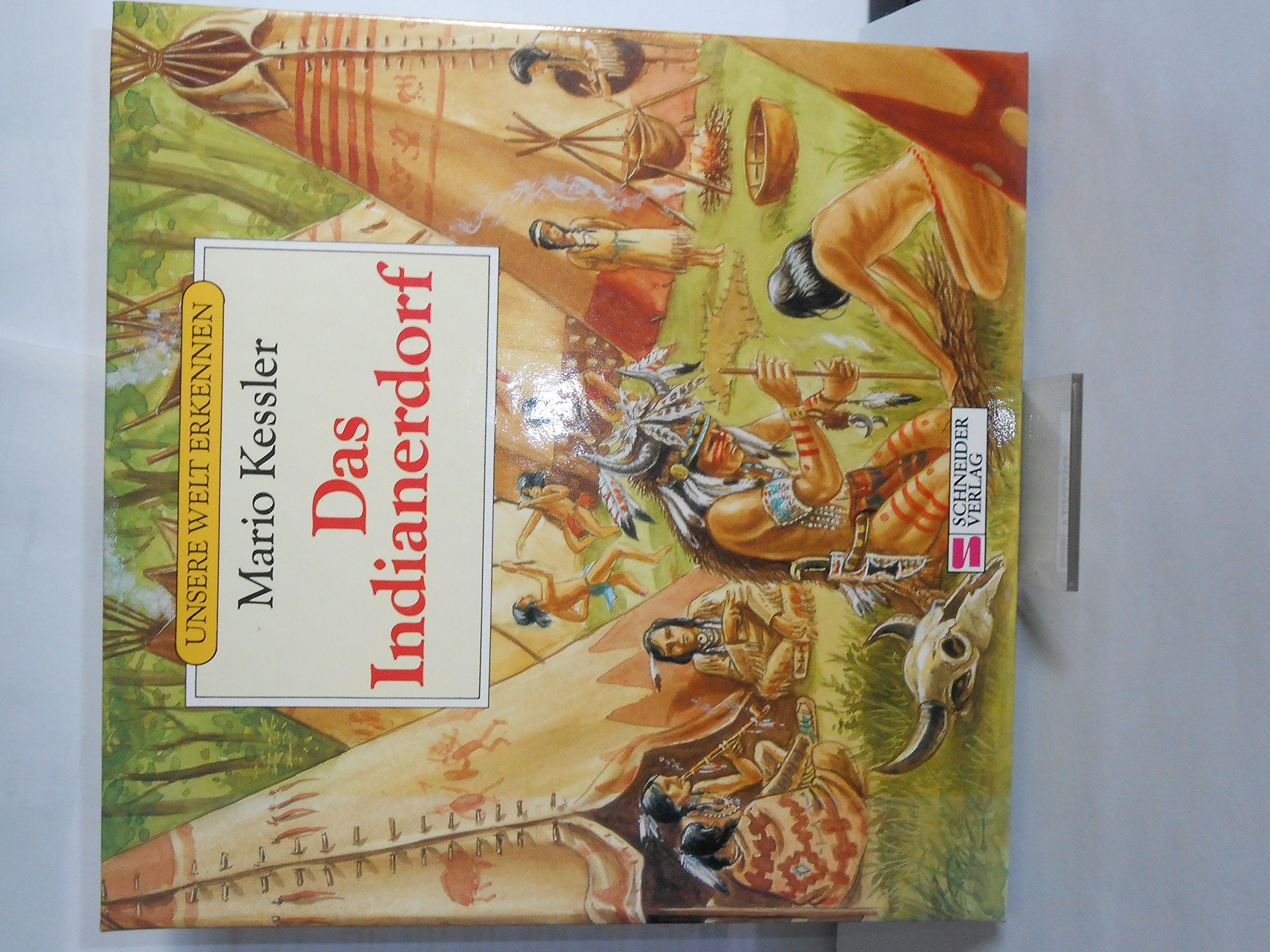 Unsere Welt erkennen / Das Indianerdorf Books