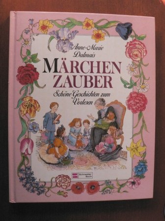 Märchen Zauber: Schöne Geschichten zum Vorlesen Books