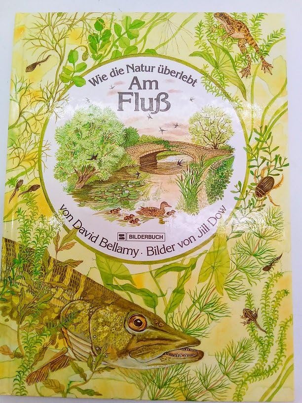 Wie die Natur überlebt / Am Fluss Books