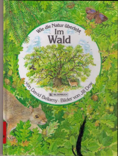 Wie die Natur überlebt / Im Wald Books