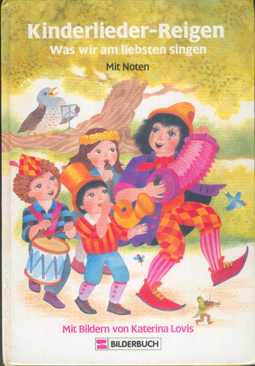 S-Bilderbuch: Kinderlieder-Reigen, was wir am liebsten singen; mit Noten Books