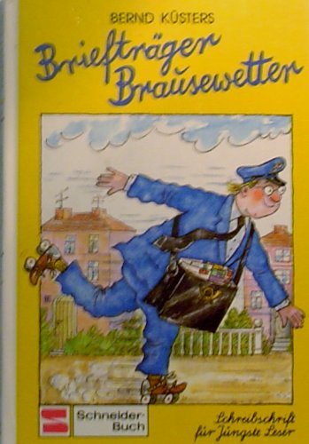 Briefträger Brausewetter: Schreibschrift Books