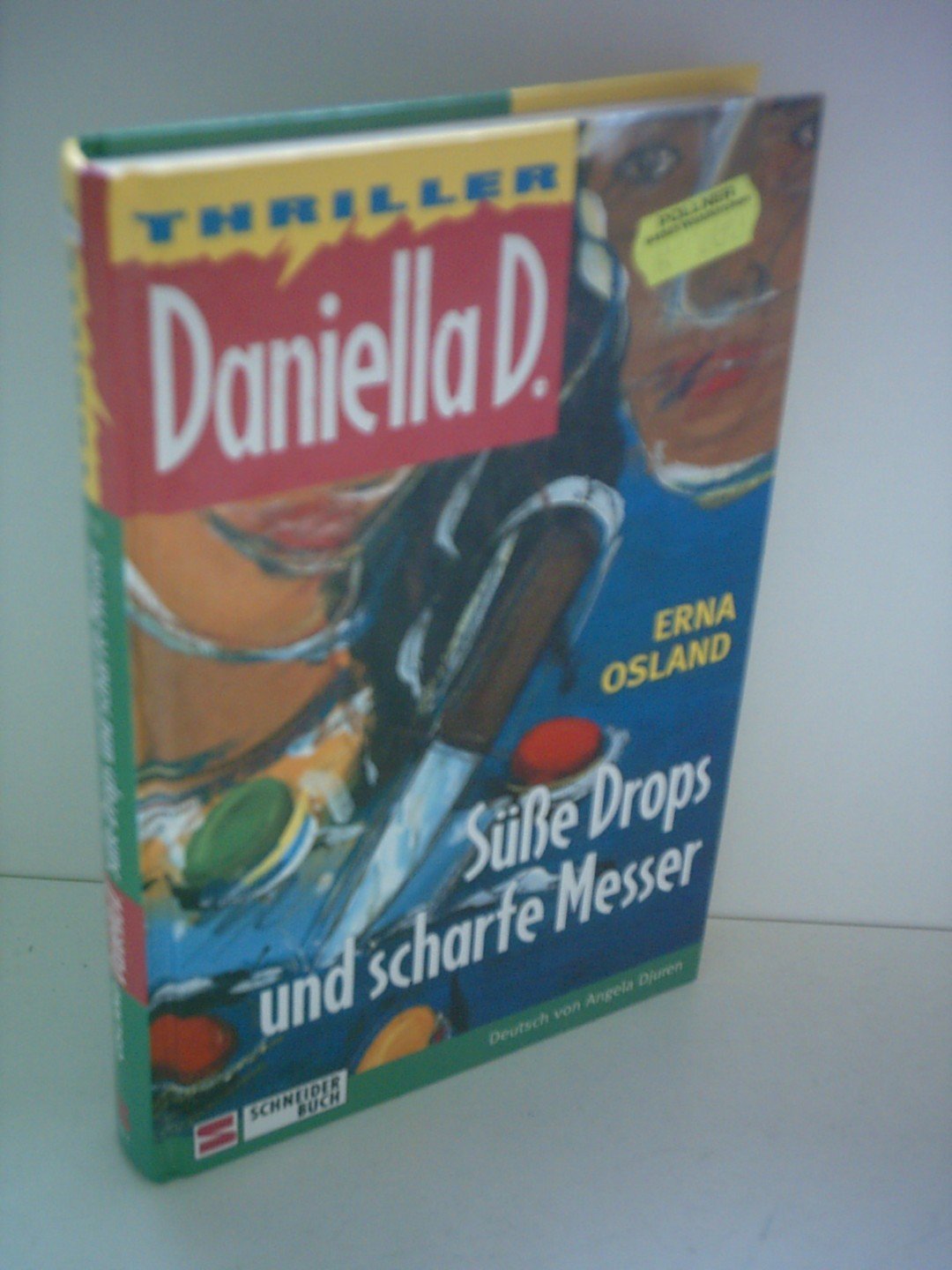 Daniella D., Bd.1, Süße Drops und scharfe Messer Books