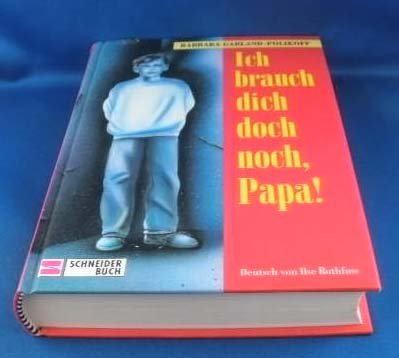 Ich brauch dich doch noch, Papa! Death & Mourning