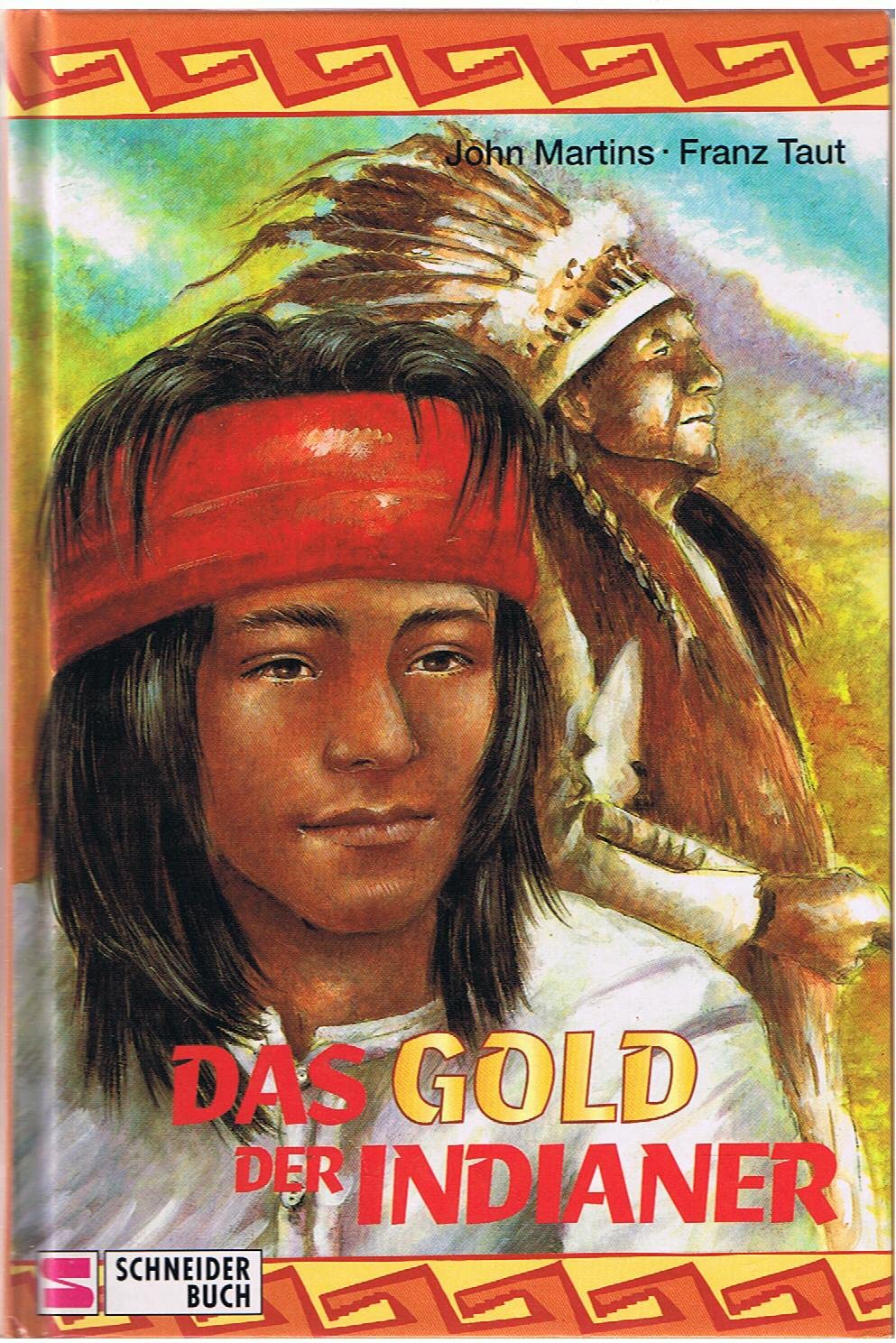 Das Gold der Indianer: Der Sohn des Roten Jaguars; Donner über der Prärie. Zwei Indianer-Romane Novels & Short Stories