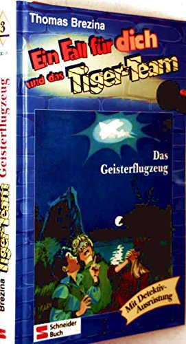 Ein Fall für dich und das Tiger-Team, Bd.3, Das Geisterflugzeug Novels & Short Stories