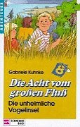 Die Acht vom grossen Fluss / Die unheimliche Vogelinsel Books