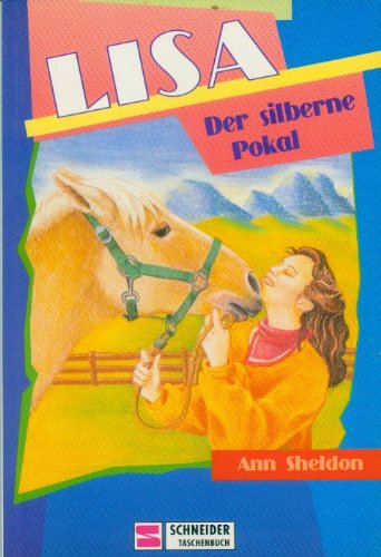 Lisa und die Ranch der Pferde II. Der silberne Pokal Books