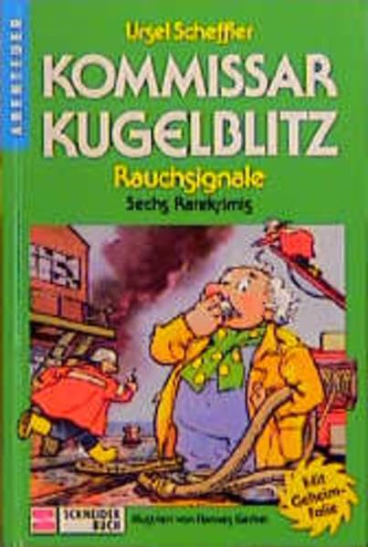 Kommissar Kugelblitz. Grossdruck: Kommissar Kugelblitz, Bd.15, Rauchsignale Books