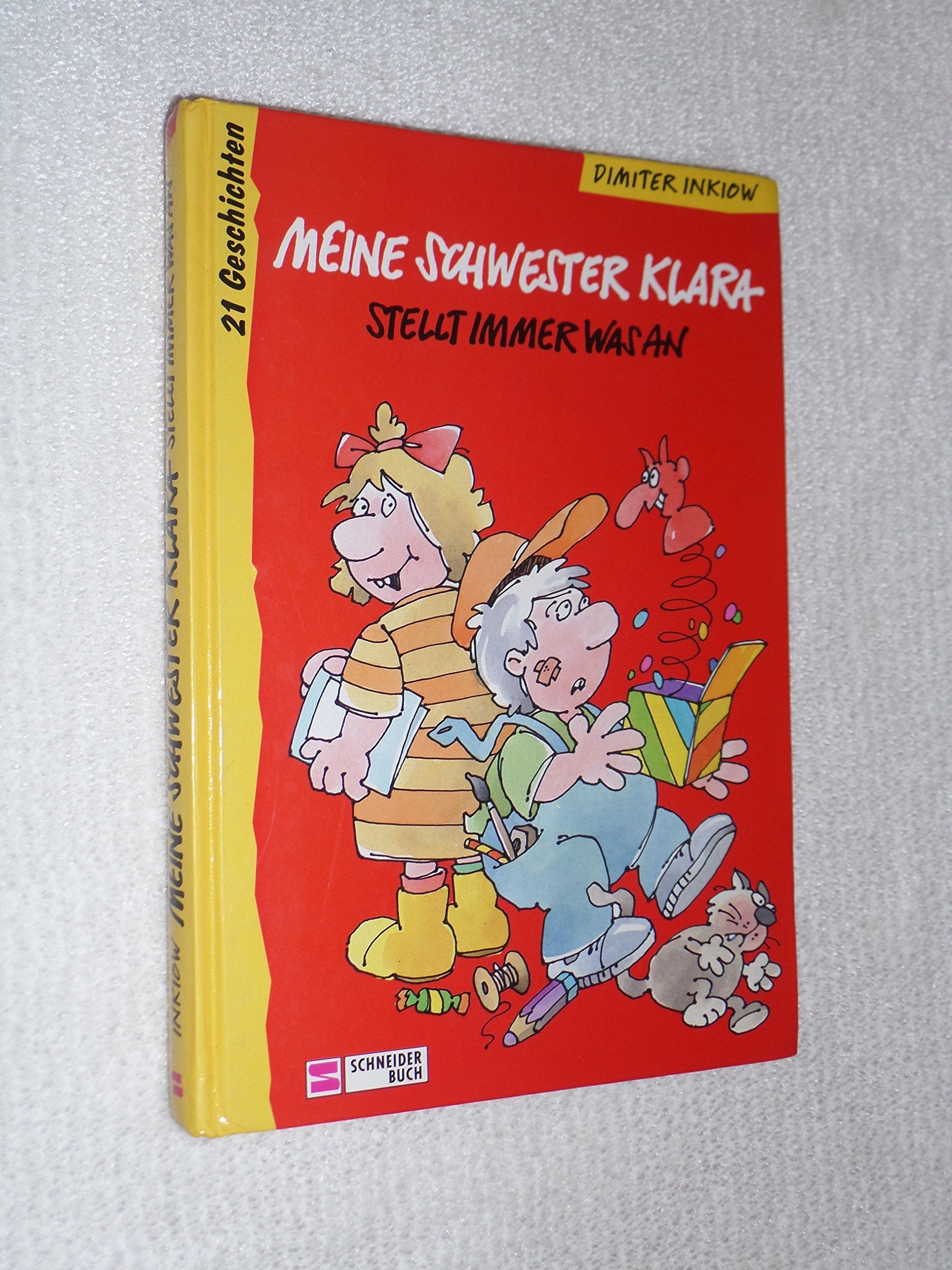 Meine Schwester Klara stellt immer was an Books