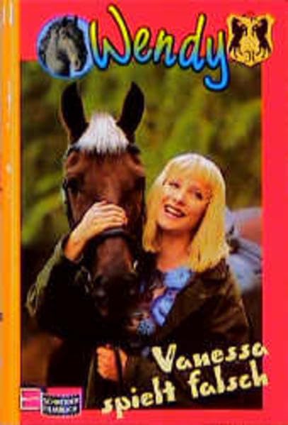 Wendy, Das Buch zur TV-Serie, Bd.3, Vanessa spielt falsch Books