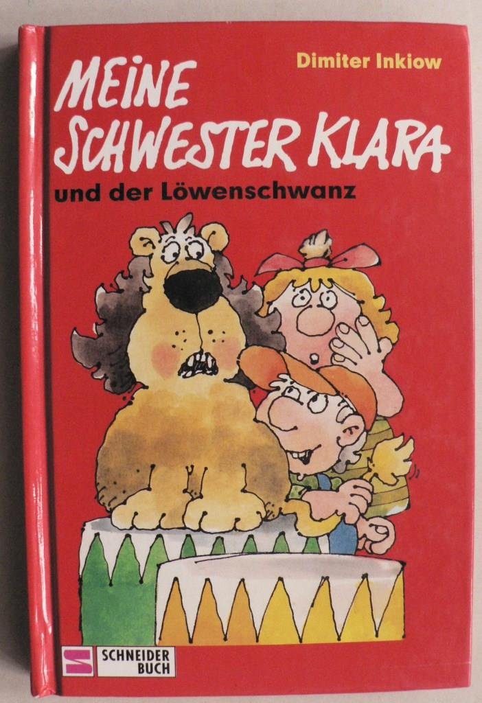 Meine Schwester Klara, Neue Rechtschreibung, Bd.2, Meine Schwester Klara und der Löwenschwanz Books