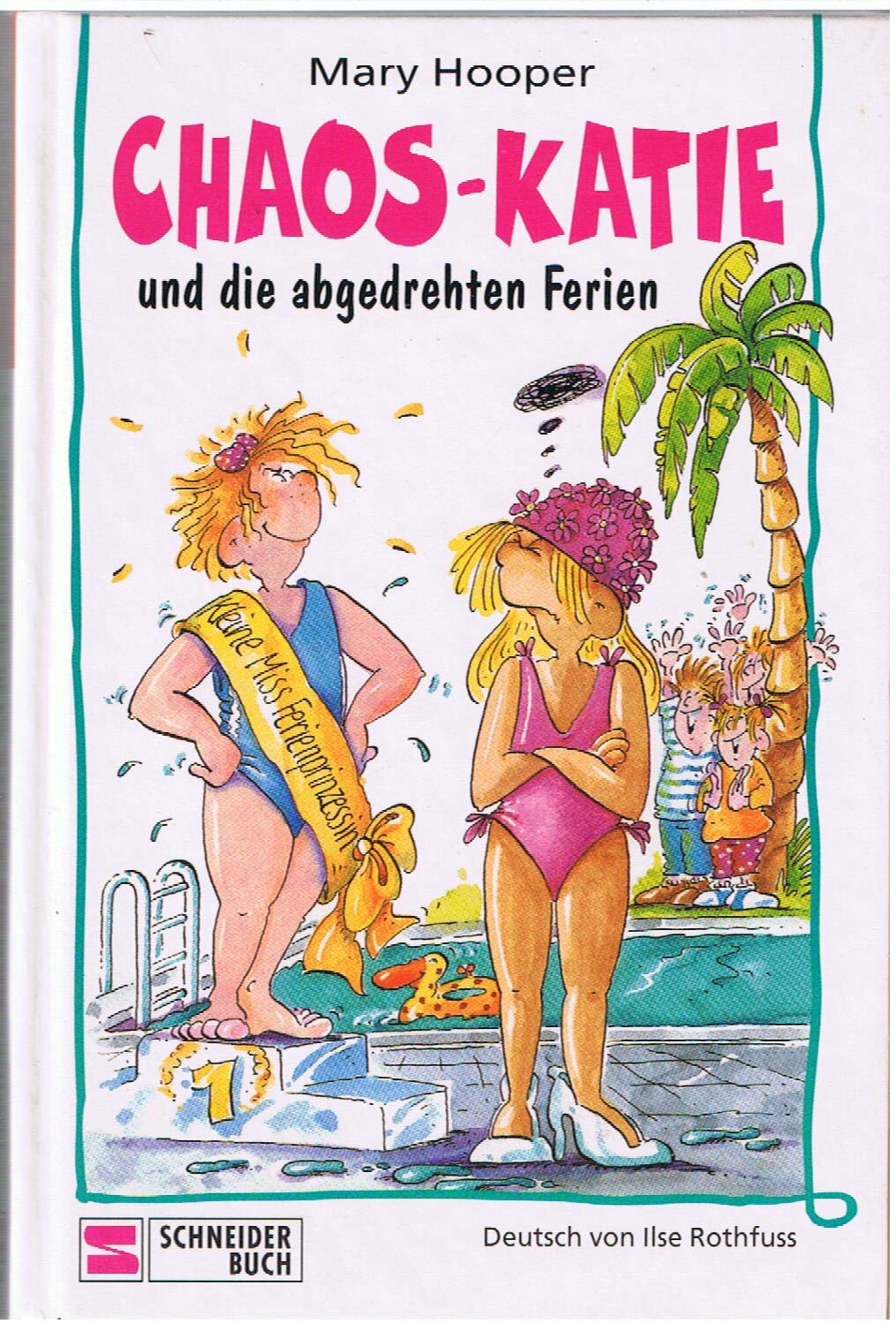 Chaos-Katie, Bd.4, Chaos-Katie und die abgedrehten Ferien Books