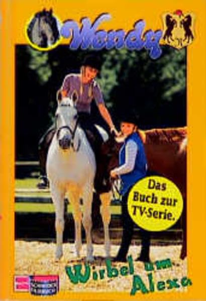 Wendy, Das Buch zur TV-Serie, Bd.7, Wirbel um Alexa Books