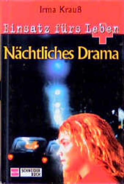 Einsatz fürs Leben, Bd.2, Nächtliches Drama Books